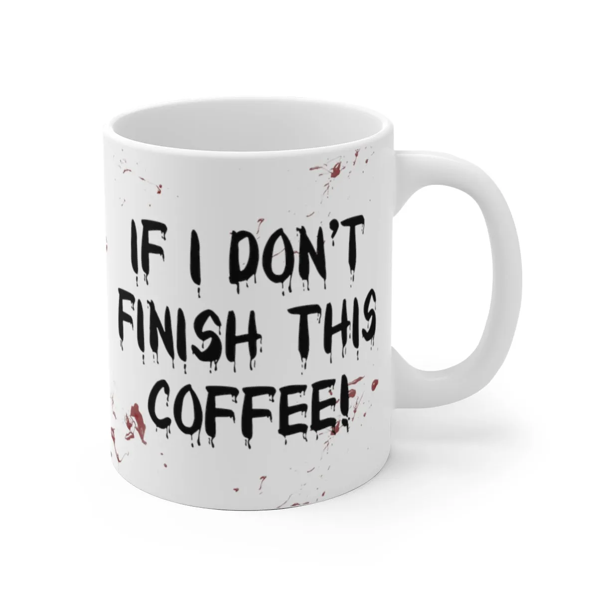 I Will Cut A B*tch Mug